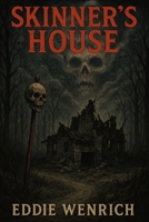 Skinner's House B0F4KXQTFJ Book Cover