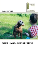 Pour l'amour d'un Chien (French Edition) 6207812069 Book Cover