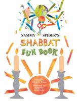 Sammy Spider's Shabbat Fun Book (Shabbat) 1580131476 Book Cover