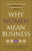 Why Women Mean Business: Understanding the Emergence of our next Economic Revolution 047066987X Book Cover