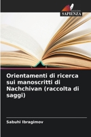 Orientamenti di ricerca sui manoscritti di Nachchivan (raccolta di saggi) (Italian Edition) 6630347447 Book Cover