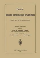 Bericht Des Chemischen Untersuchungsamtes Der Stadt Breslau Fur Die Zeit Vom 1. April Bis 31. Dezember 1902 3662320495 Book Cover