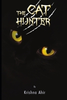 The Cat Hunter 1712347411 Book Cover
