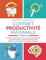 Coffret productivité maximale – 4 livres en 1: Maîtrisez votre productivité | Techniques éprouvées de lecture rapide | L’apprentissage accéléré ... et puissance cognitive 1958166529 Book Cover