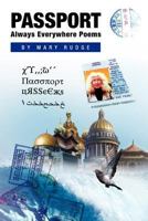 Passport Always Everywhere Poems 1453532293 Book Cover