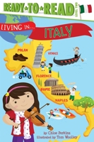 Living in . . . Italy 1481452002 Book Cover