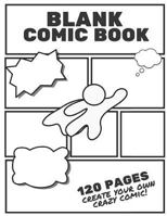 Blank Comic Book: Draw and Create Your Own Crazy Comics 1790631440 Book Cover