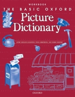 The Basic Oxford Picture Dictionary, 2nd Edition: Workbook 019434567X Book Cover