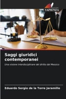 Saggi giuridici contemporanei: Una visione interdisciplinare del diritto dal Messico 6206109380 Book Cover