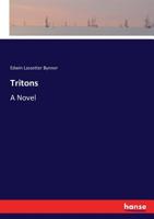 Tritons. a Novel 1342207823 Book Cover