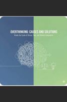 Overthinking Causes and Solutions B0G3KK7LZD Book Cover