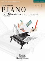 Accelerated Piano Adventures for the Older Beginner, Book 1: Theory Book 1569391866 Book Cover