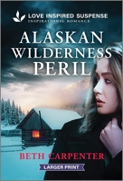 Alaskan Wilderness Peril 1335980369 Book Cover