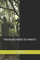 The Blind Hero of Amatu B093RPHVJY Book Cover