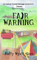 Fair Warning 1945135085 Book Cover