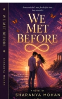 We Met Before B0GWZYVZTZ Book Cover