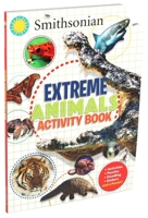 Smithsonian Extreme Animals Activity Book 168412669X Book Cover