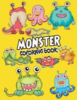 Monster Coloring Book: Cute Monsters Coloring Book for kids: A Fun Colouring Activity Book For all ages, perfect gift for kids 1096103397 Book Cover