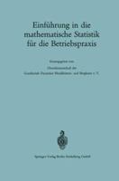 Einführung in die mathematische Statistik für die Betriebspraxis 3540044523 Book Cover