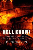 HELL KNOW! 0692704833 Book Cover