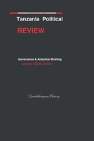 Tanzania Political Review: January 2026: Governance Analytical Briefing B0GRN23F2Q Book Cover