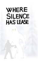 Where Silence Has Lease 1088261795 Book Cover