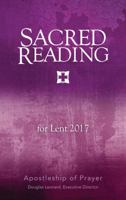 Sacred Reading for Lent 2017 1594716994 Book Cover