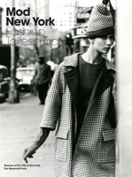 Mod New York: Fashion Takes a Trip 1580934986 Book Cover