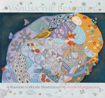 Vasilisa the Beautiful (Russian Folktales) 9888240501 Book Cover