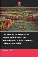Um estudo de revisão do inquérito nacional por amostragem sobre Favelas Urbanas na Índia 6205814218 Book Cover