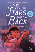 To the Stars and Back (a Graphic Novel): Volume 2 0316587559 Book Cover