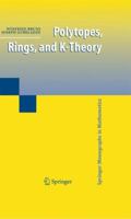 Polytopes, Rings, and K-Theory 1441926178 Book Cover