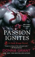 Passion Ignites: A Dark Kings Novel 1250071941 Book Cover