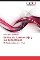 Estilos de Aprendizaje y Las Tecnologias 3847354302 Book Cover