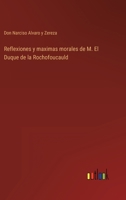 Reflexiones y maximas morales de M. El Duque de la Rochofoucauld 3368112295 Book Cover