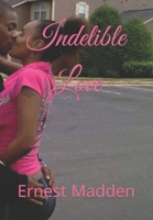 Indelible Love B09PM89S4X Book Cover
