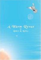 A Warm Revue 1424129486 Book Cover