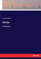 Elfrida. A drama 3337342248 Book Cover