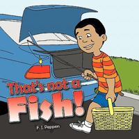That's not a Fish! 1456764233 Book Cover