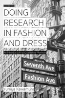 Doing Research in Fashion and Dress: An Introduction to Qualitative Methods 135008977X Book Cover