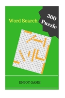 Word Search 360 Puzzle Books Word Finds: word search book adults large print puzzles game 1545540217 Book Cover