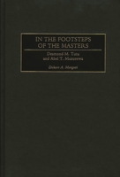 In the Footsteps of the Masters: Desmond M. Tutu and Abel T. Muzorewa 0275966801 Book Cover