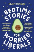 Bedtime Stories for Worried Liberals 1788163370 Book Cover