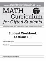 Math Curriculum for Gifted Students: Lessons, Activities, and Extensions for Gifted and Advanced Learners, Student Workbooks, Sections I-II (Set of 5): Grade 5 1646320271 Book Cover