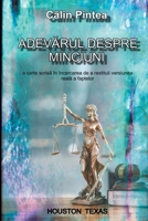 ADEVARUL despre MINCIUNI (Romanian Edition) B0CMS7LY8N Book Cover