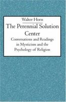 The Perennial Solution Center 1591095697 Book Cover