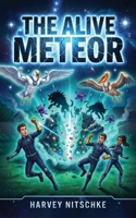 The Alive Meteor 1764667395 Book Cover