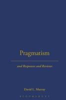 Pragmatism 1843714140 Book Cover
