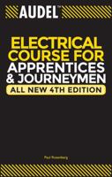 Audel Electrical Course for Apprentices and Journeymen, All New Fourth Edition 0764542001 Book Cover