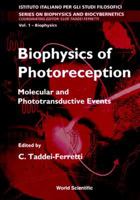Biophysics of Photoreception: Molecular and Phototransductive Events 9810232284 Book Cover